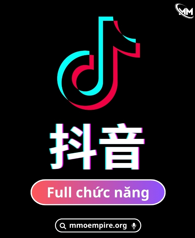 Tài khoản Douyin trung quốc full chức năng